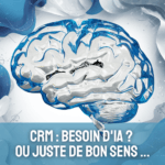 Les points importants pour le choix d'un CRM IA