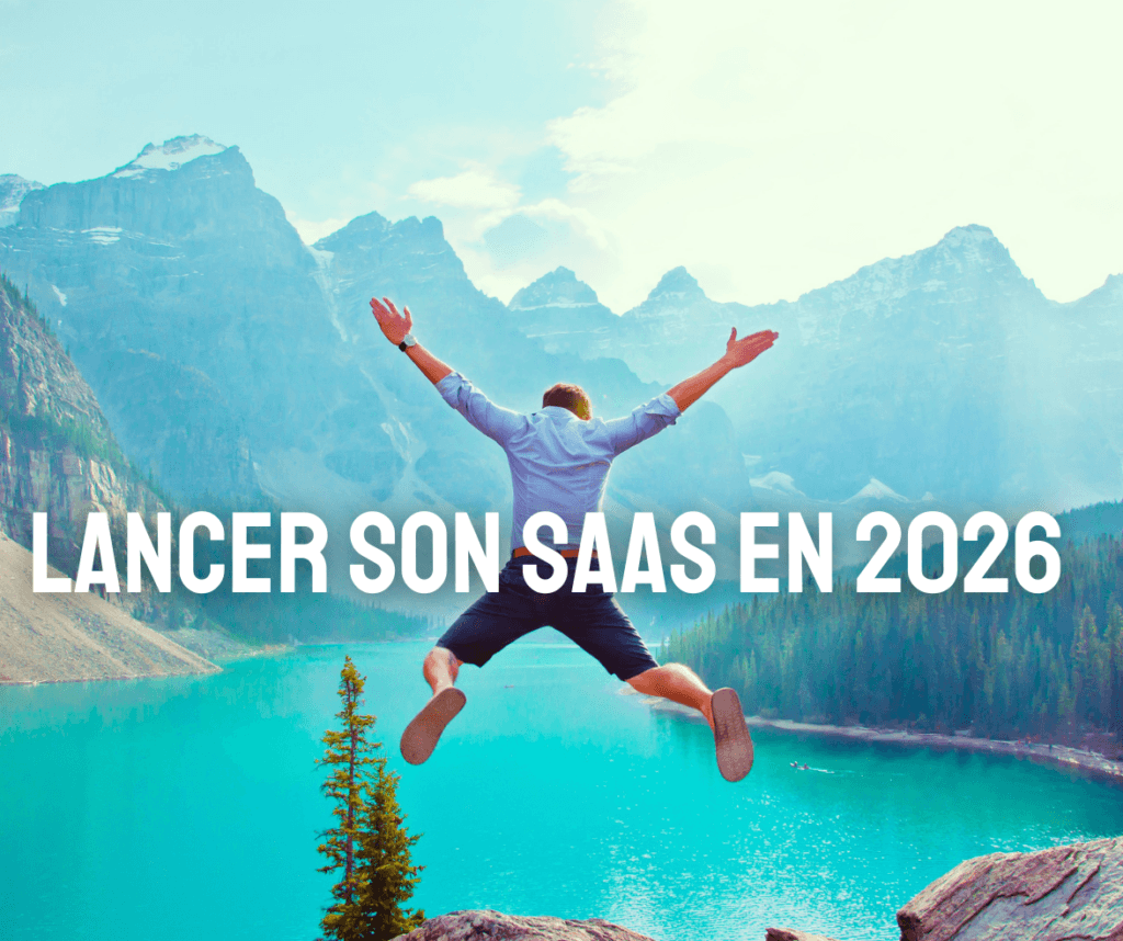 Lancer un SaaS en 2026 : comment j’aborde les 90 premiers jours
