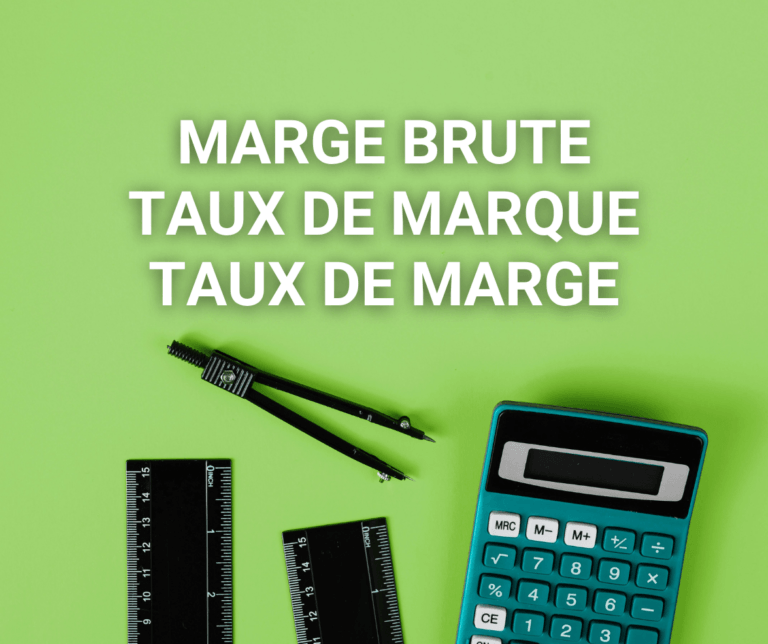 Marge brute taux de marque taux de marge